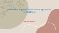 The Philadelphia Diet Doctors Approach To Wellness cover