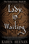 Lady, in Waiting (The Tudor Court, #3) cover