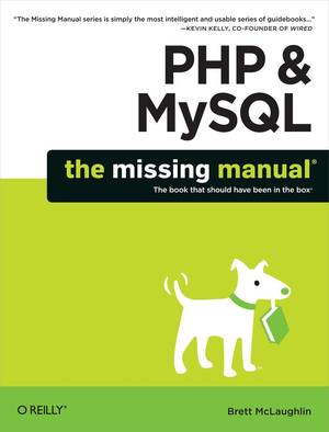 PHP and MySQL: The Missing Manual cover image.