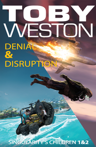 Singularity's Children - Books 1: Denial & 2: Disruption cover