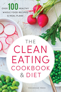 The Clean Eating Cookbook & Diet cover