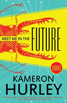 Cover of Meet Me in the Future: Stories