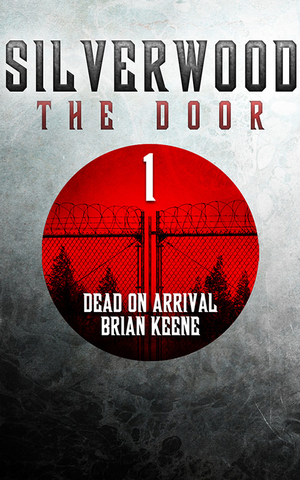 Silverwood: The Door Season 1, Episode 1: Dead on Arrival cover image.