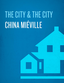 The City & The City by China Mieville