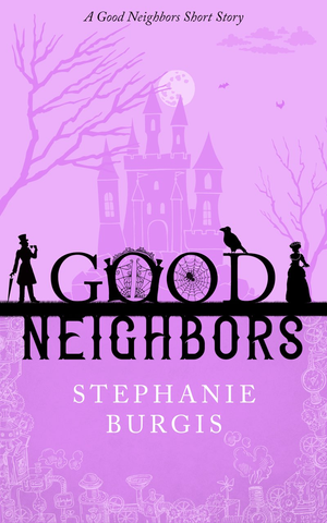 Good Neighbors: the First Story cover image.