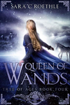 Cover of Queen of Wands (The Tree of Ages Series Book 4)