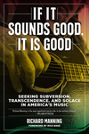 Cover of If It Sounds Good, It Is Good