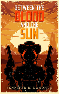 Between the Blood and the Sun cover