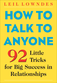 How to Talk to Anyone by Leil Lowndes