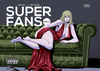 Cover of Super Fans Only #3 - HQ