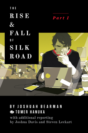 The Untold Story of Silk Road, Part 1 cover image.