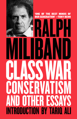 Class War Conservatism and Other Essays cover image.