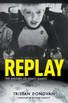 Cover of Replay: The History of Video Games