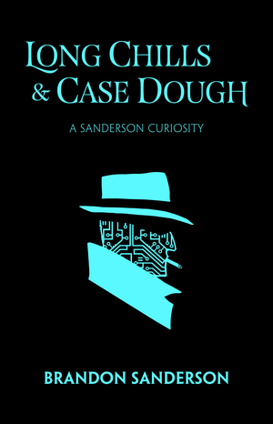 Long Chills and Case Dough cover image.