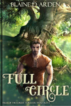 Cover of Full Circle: Forester Triad Act Three