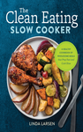 The Clean Eating Slow Cooker cover