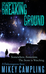 Breaking Ground: A Tale of Supernatural Suspense cover