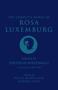 The Complete Works of Rosa Luxemburg cover