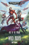 Cover of Rise of the Ynnari: Wild Rider