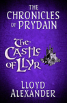 The Castle of Llyr: The Chronicles of Prydain cover