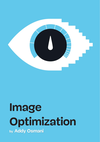 Cover of Image Optimization (Sample Chapter)