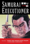 Cover of Samurai Executioner Volume 1 When The Demon Knife Weeps