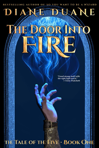 The Door Into Fire: The Tale of the Five, Volume One cover