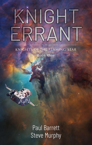 Knight Errant: Knights of the Flaming Star Book One cover image.