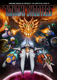 HG101 Presents: The Unofficial Guide to Konami Shooters cover