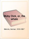 Moby Dick; Or, The Whale cover