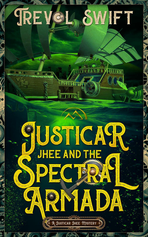 Justicar Jhee and the Spectral Armada cover image.