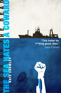 The Sea Hates A Coward cover