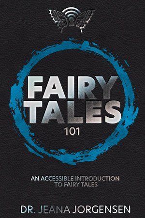 Fairy Tales 101: An Accessible Introduction to Fairy Tales cover image.