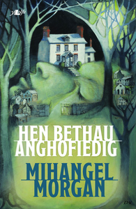 Hen Bethau Anghofiedig cover