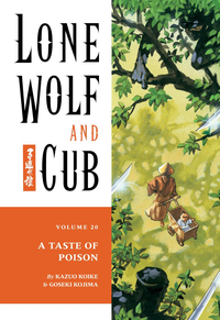 Lone Wolf And Cub Volume 20 A Taste Of Poison 1 cover