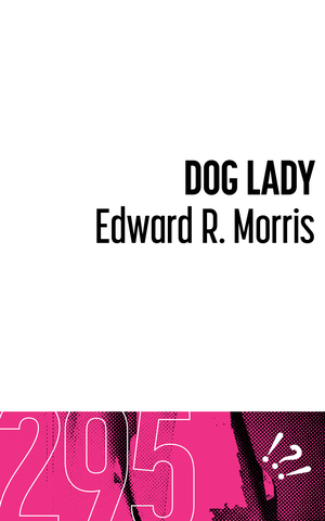 Dog Lady // IZ 295 Special Edition cover image.