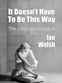 It Doesn't Have To Be This Way cover