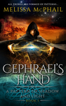 Cover of Cephrael's Hand: A Pattern of Shadow & Light Book One (Sample)