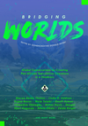 Cover of Bridging Worlds: Global Conversations on Creating Pan-African Speculative Literature in a Pandemic