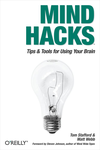 Cover of Mind Hacks™: Tips & Tools for Using Your Brain
