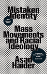 Cover of Mistaken Identity: Mass Movements and Racial Ideology