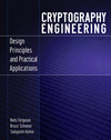 Cover of Cryptography Engineering: Design Principles and Practical Applications