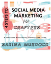 Cover of 4 Steps to Social Media Marketing for Crafters: a toolbox to make selling crafts online easier