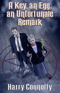 A Key, An Egg, An Unfortunate Remark cover