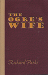 Cover of The Ogre's Wife - Fairy Tales for Grownups