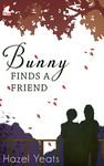 Bunny Finds A Friend cover