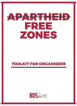 Apartheid Free  Zones - Toolkit For Organisers cover image.