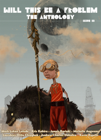 Will This Be A Problem : Issue 3 cover