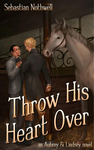 Cover of Throw His Heart Over