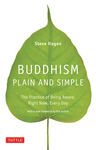 Cover of Buddhism Plain and Simple: The Practice of Being Aware, Right Now, Every Day